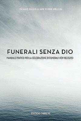 Funerali senza dio by Brown, Richard