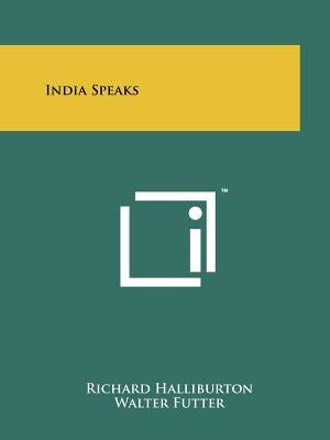 India Speaks by Halliburton, Richard