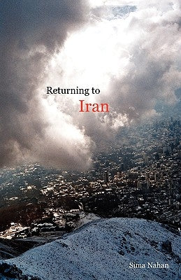 Returning to Iran by Nahan, Sima
