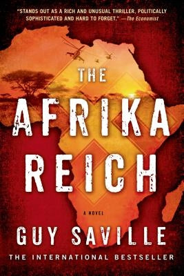 The Afrika Reich by Saville, Guy