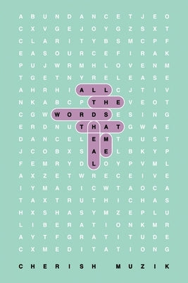 All the Words that Heal Me by Muzik, Cherish