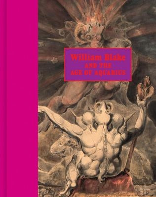 William Blake and the Age of Aquarius by Eisenman, Stephen F.