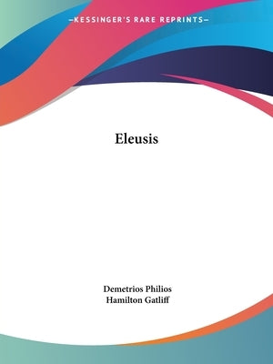 Eleusis by Philios, Demetrios