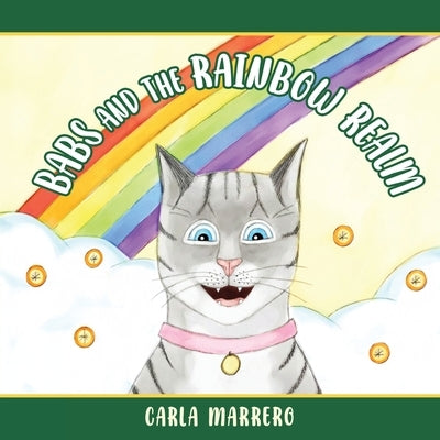 Babs and the Rainbow Realm by Marrero, Carla Ann
