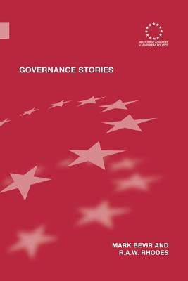 Governance Stories by Bevir, Mark