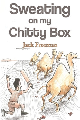 Sweating On My Chitty Box by Freeman, Jack