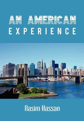 An American Experience by Hassan, Nasim