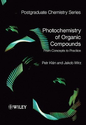 Photochemistry of Organic Comp by KlÃ¡n, Petr