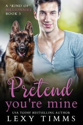 Pretend You're Mine by By Design, Book Cover