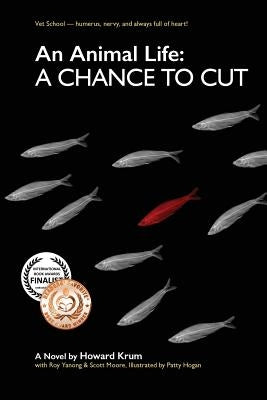 An Animal Life: A Chance to Cut (Series Book 2) by Krum, Howard Nelson
