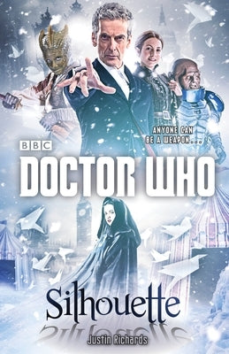 Doctor Who: Silhouette by Richards, Justin