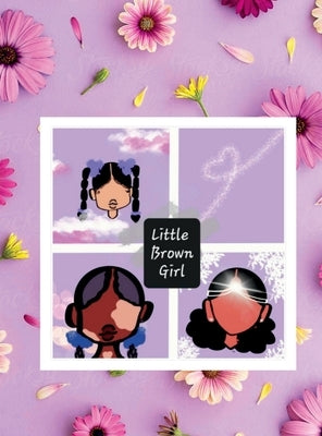 Little Brown Girl by Roscoe, Keysha C.