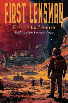 First Lensman by Smith, E. E. Doc