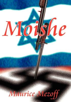 Moishe by Mezoff, Maurice