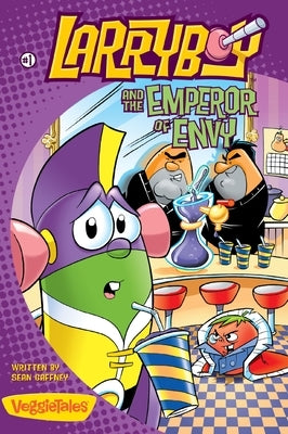 Larryboy and the Emperor of Envy by Gaffney, Sean