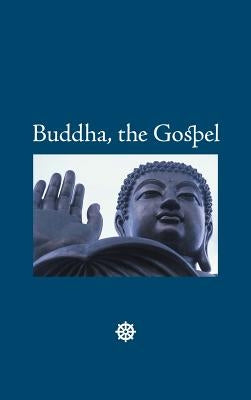 Buddha, the Gospel by Buddha, Gautama