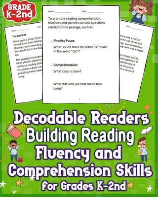 Decodable Readers Building Reading Fluency and Comprehension Skills for Grades K-2nd: Unlock comprehension and fluency with engaging passages tailored by Susan, Smith