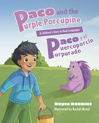 Paco and the Purple Porcupine (Paco Y El Puercoporc?n Purpurado) by Robbins, Royce