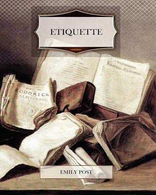 Etiquette by Post, Emily