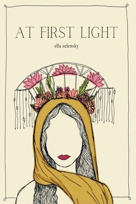 At First Light by Zelensky, Ella