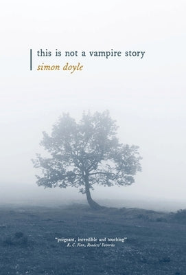 This is Not a Vampire Story by Doyle, Simon