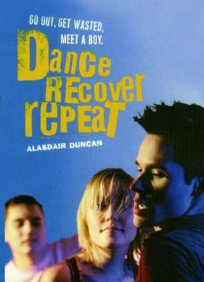 Dance Recover Repeat by Duncan, Alasdair