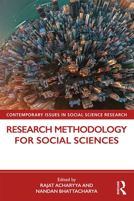 Research Methodology for Social Sciences by Acharyya, Rajat