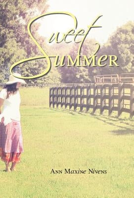 Sweet Summer by Nivens, Ann Maxine