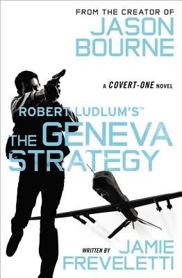 The Geneva Strategy by Freveletti, Jamie