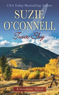 Twice Shy by O'Connell, Suzie