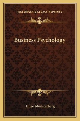 Business Psychology by Munsterberg, Hugo