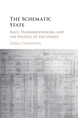 The Schematic State by Thompson, Debra