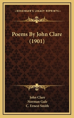 Poems By John Clare (1901) by Clare, John