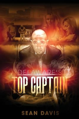 Delaware's Top Captain by Davis, Sean
