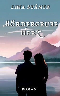 Mördergrube Herz by StÃ¥mer, Lina
