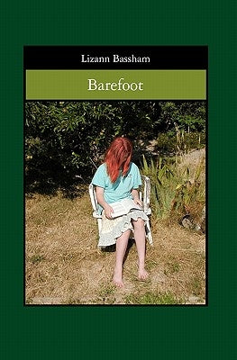 Barefoot by Bassham, Lizann