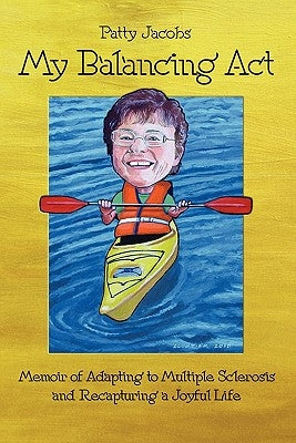 My Balancing ACT by Jacobs, Patty