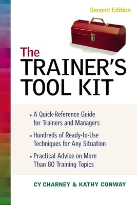 The Trainer's Tool Kit by Charney, Cy