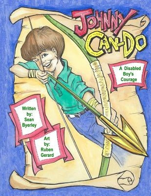 Johnny Can-Do: A Disabled Boy's Courage by Gerard, Ruben