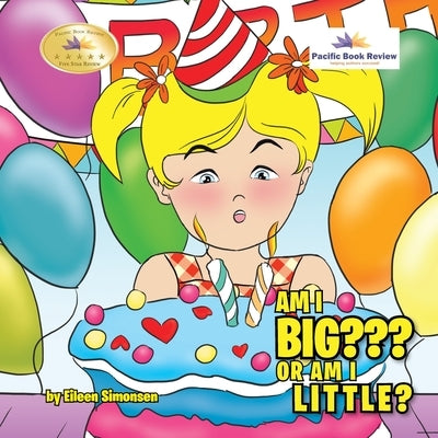 Am I Big or Am I Little? by Simonsen, Eileen