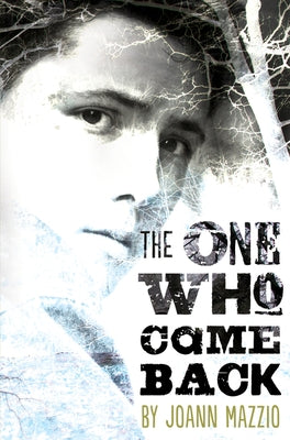 The One Who Came Back by Mazzio, Joann