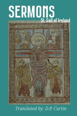 Sermons by St Gall of Ireland