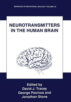 Neurotransmitters in the Human Brain by Tracey, David J.