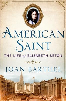 American Saint by Barthel, Joan