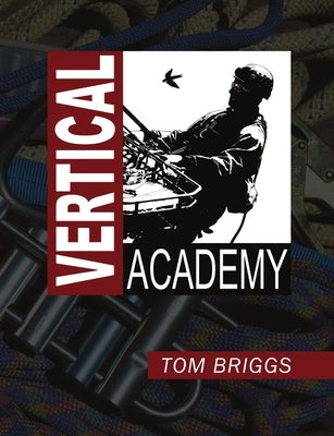 Vertical Academy by Briggs, Tom