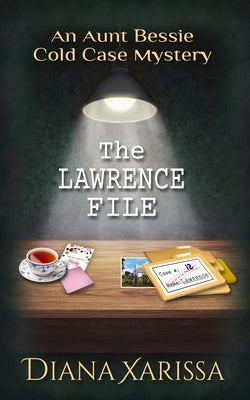 The Lawrence File by Xarissa, Diana
