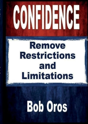 Confidence by Oros, Bob