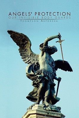 Angels' Protection by Akporeha, Thompson