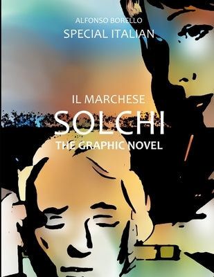 Il Marchese Solchi: The Graphic Novel (Special Italian) by Borello, Alfonso