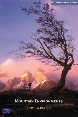 Mountain Environments by Parish, Romola